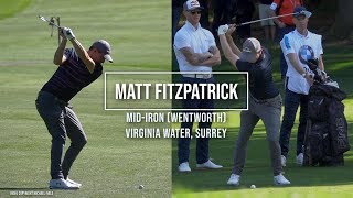 Matt Fitzpatrick Golf Swing MidIrons FO amp DTL BMW PGA Wentworth Sept 2019 [upl. by Ailegnave]