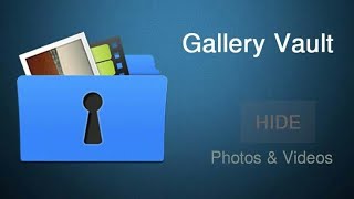 Gallery vault 3 methods to recover photos and file [upl. by Icrad]