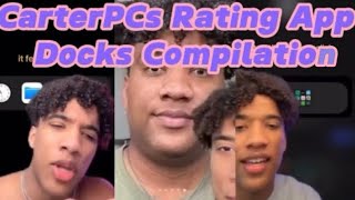 CarterPCs Rating App Docks Compilation [upl. by Yusem]