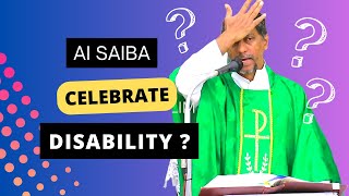 Sermon  Ai Saiba Celebrate disability  Fr Bolmax Pereira [upl. by Aihsel280]