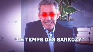 La pub Sarkozy pour Audible la  quotLe temps des Sarkozyquot REMIX [upl. by Ioved]