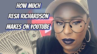 How Much Does RESA Richardson Earn from YouTube Heres the data [upl. by Jacinta473]