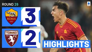 ROMATORINO 32  HIGHLIGHTS  Dybala scores THREE at the Olimpico  Serie A 202324 [upl. by Breskin]