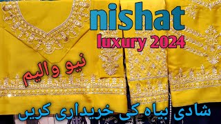 Nishat New arrival 2024  nishat luxury collection 2024 [upl. by Akanke]