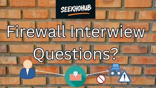 Firewall Interview Questions Part1 [upl. by Rawde898]