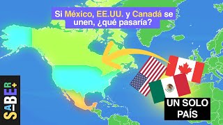 ¿México EEUU y Canadá en un solo país [upl. by Dinnage164]