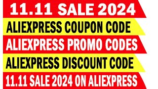 AliExpress Promo Code 2024  AliExpress Coupon Code 1111 Sale 2024 On AliExpress [upl. by Sosthena]