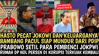 hasto pecat jokowi bambang pacul siap mundur prabowo setil para pembeci jokowi [upl. by Neleag880]