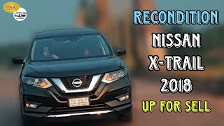 Nissan XTrail 2018 Hybrid 4WD Xtremer  For Sell [upl. by Nnyltiac]