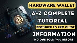 How To Use Hardware Wallet  AZ Complete Tutorial  Beginner To Pro Guide  You Must Know [upl. by Jeff]