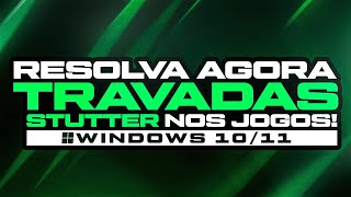 COMO OTIMIZAR O PC E ACABAR COM AS TRAVADAS NOS JOGOS  RESOLVER OS STUTTERING NOS GAMES WINDOWS [upl. by Shlomo]