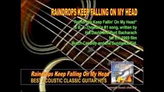 Raindrops Keep Falling On My Head  from Best Acoustic Classic Guitar Hits albumwmv [upl. by Gensler]