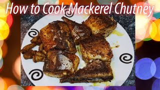 How to Cook Mackerel Chutney [upl. by Evonne]