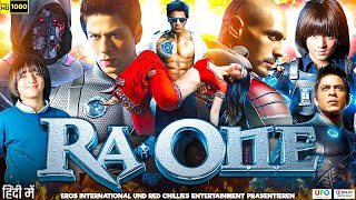 RaOne Full Movie HD  Shah Rukh Khan  Kareena Kapoor  Arjun Rampal  Armaan Verma  Review amp Fact [upl. by Hamid]