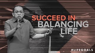 Lifegoals  Succeed In Balancing Life  Bong Saquing [upl. by Shutz490]