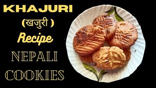 खजुरी बनाउने सजिलो तरिका  Khajuri easy recipe  Nepali Cookies New Beginning [upl. by Ivah85]