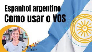 Espanhol Argentino  o uso do VOS [upl. by Onairot]