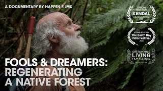 Man Spends 30 Years Turning Degraded Land into Massive Forest – Fools amp Dreamers Full Documentary [upl. by Keele]