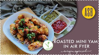 Roasted Mini Yam in Air Fryer Vegan  Trending ArchnaSwadBasket — Ep 66 [upl. by Florinda532]