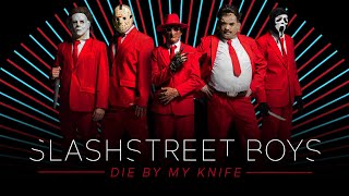 SLASHSTREET BOYS  quotDIE BY MY KNIFEquot BACKSTREET BOYS PARODY [upl. by Hanan414]