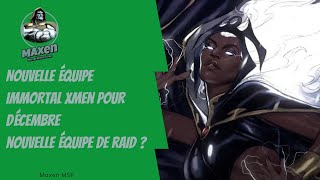 Nouvelle équipe Immortal Xmen pour Décembre nouvelle équipe de Raid   Marvel Strike Force [upl. by Roselane]