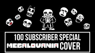 100 Subscriber Special  Megalovania Cover  Undertale by Toby Fox [upl. by Leiba]