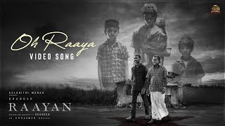 Oh Raaya  Video Song  RAAYAN  Dhanush  Sun Pictures  AR Rahman  Ganavya [upl. by Delorenzo]