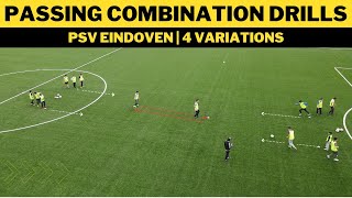 Passing Combination Drills FootballSoccer  4 Variation  Psv Eindhoven [upl. by Sucramej88]