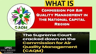 What is commission for Air quality management CAQM [upl. by Jollenta]