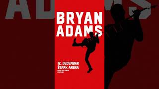 🎸Rok legenda BRAJAN ADAMS 12 decembra u beogradskoj Štark Areni 🎸 [upl. by Jane]