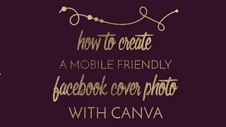 Create a mobile friendly facebook cover photo on Canva [upl. by Akimas]