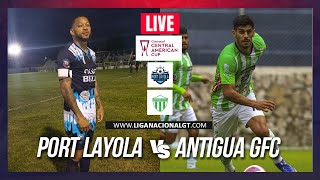 EN VIVO Port Layola FC vs Antigua GFC  Copa Centroamericana de la Concacaf 2024 [upl. by Yard304]