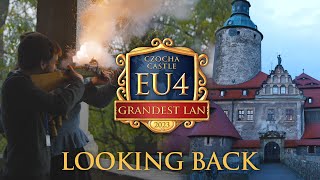 EU4 Grandest Lan 2023  Looking Back [upl. by Ivor102]