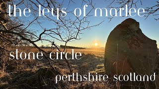 The Leys of Marlee Stone Circle Perthshire Scotland [upl. by Iahcedrom]