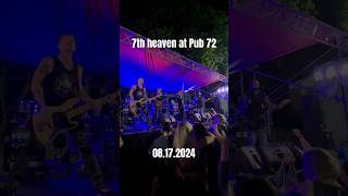 7th heaven band at Pub 72 Gilberts IL [upl. by Horatia]