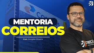 MENTORIA GRATUITA PARA CORREIOS Douglas Oliveira [upl. by Giraud]