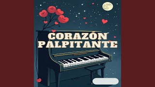 corazón palpitante [upl. by Meehahs]