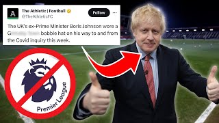 How Boris Johnson Pssed Off An Entire Football Club [upl. by Ahseyt]