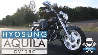 Największy Twardziel w Swojej Klasie Hyosung GV 125 C Aquila Test [upl. by Smitty]