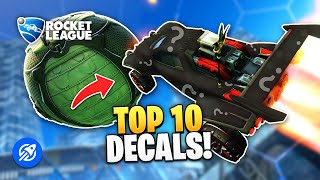 Top 10 Rocket League Decals [upl. by Dianemarie509]