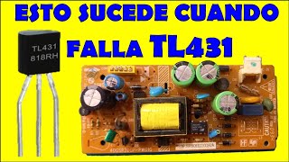 Que sucede cuando falla el IC TL431 en fuente conmutada [upl. by Norbert]