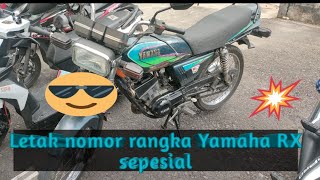 Letak nomor rangka dan mesin motor Yamaha RX spesial [upl. by Anorahs]