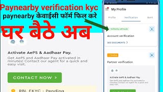 paynearby KYC kaise kare  Verification Paynearby  Paynearby Kyc verification online kaise kare [upl. by Nohsram213]