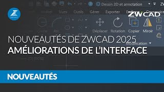 Nouveautés de ZWCAD 2025  Améliorations de linterface [upl. by Ayekat]