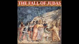 The Fall of Judas excerpt from quotTreasure in Heavenquot by Fr John Kearney [upl. by Atinal]