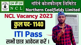 NCL ITI Apprentice Vacancy 2023  NCL Apprentice Vacancy  Total seat 1140  iti exam [upl. by Noah681]