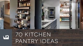 70 Kitchen Pantry Ideas [upl. by Trumann273]