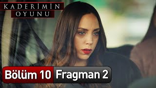 Kaderimin Oyunu 10 Bölüm 2 Fragman [upl. by Fayth656]