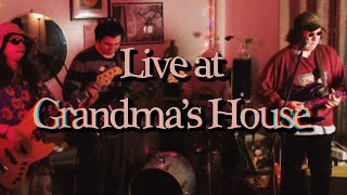 Spilly Cave At Grandmas House Live Session [upl. by Yrrum]