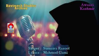 KARYO MANZ JIGRAS JAAY SINGER SUMAIRA RASOOL FROM RAVIMECH STUDIOS [upl. by Spiegel440]